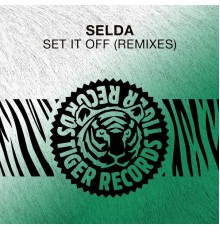 Selda - Set It Off (Remixes)