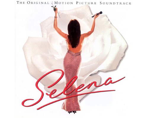 Selena - Movie Soundtrack