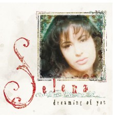 Selena - Dreaming Of You