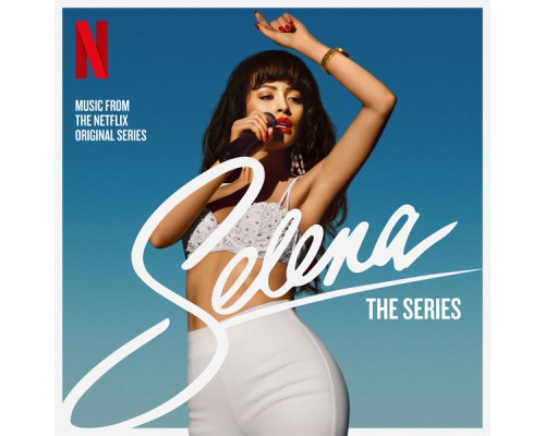 Selena - Selena: The Series Soundtrack