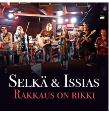 Selkä & Issias - Rakkaus on rikki