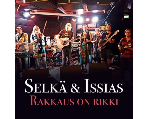 Selkä & Issias - Rakkaus on rikki