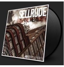 SellRude - Drop The Memories