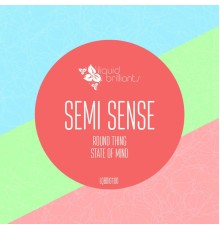 Semi Sense - Round Thing