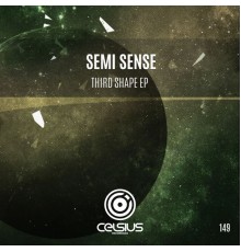 Semi Sense - Third Shape EP