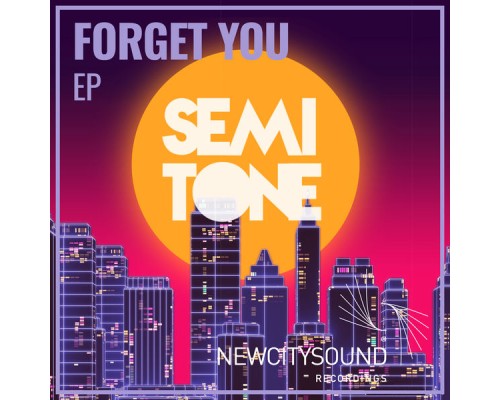 Semitone - Forget You