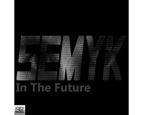 Semyk - In the Future