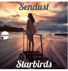 Sendust - Starbirds (Original Mix)