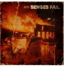 Senses Fail - The Fire