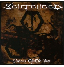 Sentenced - Shadows Of The Past