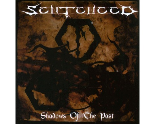 Sentenced - Shadows Of The Past