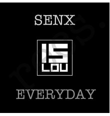 Senx, Little N - Everyday