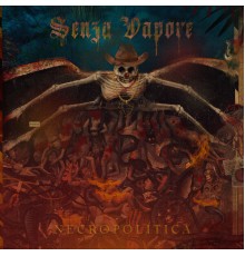 Senza Vapore - Necropolítica