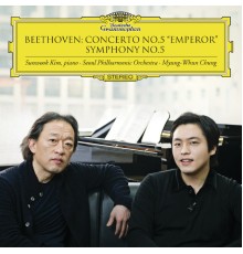 Seoul Philharmonic Orchestra - Myung-Whun Chung - Beethoven : Concerto No.5 “Emperor” - Symphony No.5