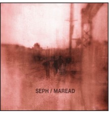 Seph - Maread