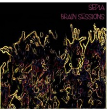 Sepia - Brain Sessions