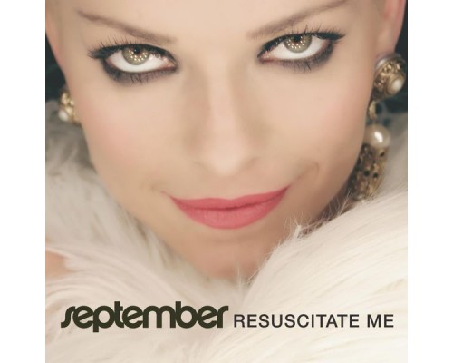 September - Resuscitate Me