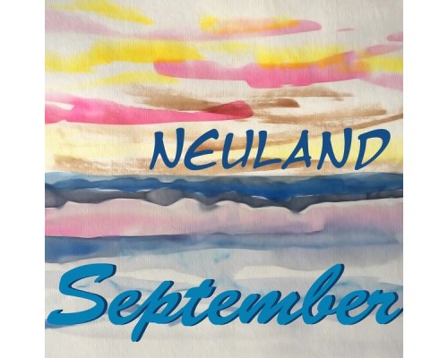 September - Neuland