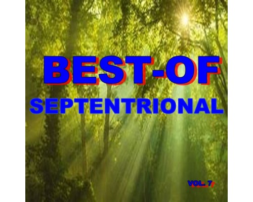 Septentrional - Best-of septentrional (Vol. 7) Septentrional - Best-of septentrional (Vol. 7)