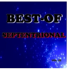Septentrional - Best-of septentrional (Vol. 22)