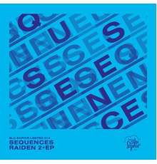 Sequences - Raiden