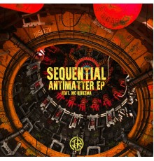 Sequential - Antimatter EP