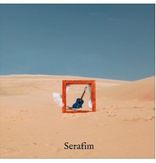 Serafim - Serafim