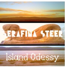 Serafina Steer - Island Odessy