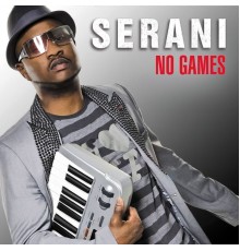 Serani - No Games