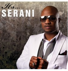 Serani - It's Serani