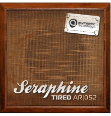 Seraphine - Tired