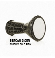 Sercan Gider - Darbuka Solo Ritim