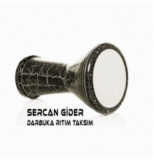 Sercan Gider - Darbuka Ritim Taksim