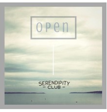 Serendipity Club - Open