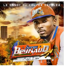 Serge Beynaud - Seul Dieu