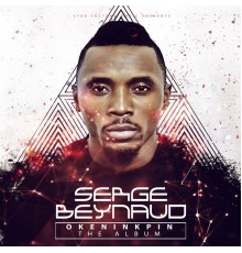 Serge Beynaud - Okeninkpin