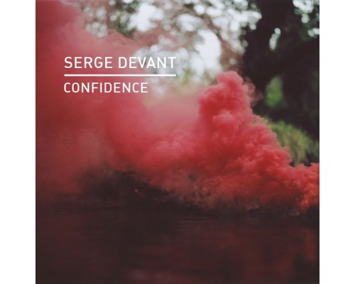 Serge Devant - Confidence