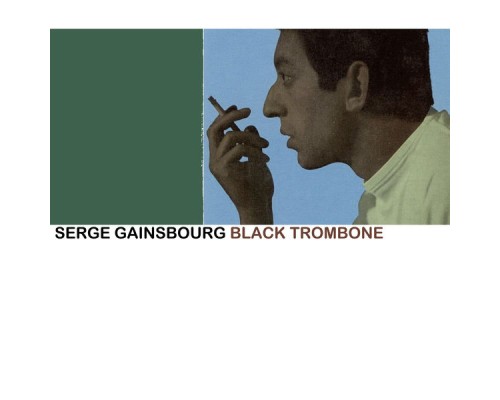 Serge Gainsbourg - Black Trombone