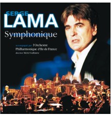 Serge Lama - Symphonique