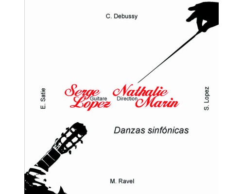 Serge Lopez / Nathalie Marin / Orquesta Sinfónica Nacional del Ecuador - Danzas Sinfónicas