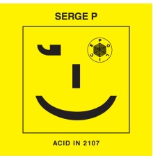 Serge P - Acid In 2107