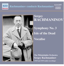 Serge Rachmaninov - Rachmaninov dirige Rachmaninov