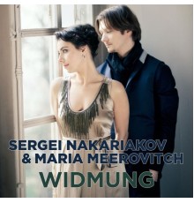 Sergei Nakariakov & Maria Meerovitch - Widmung