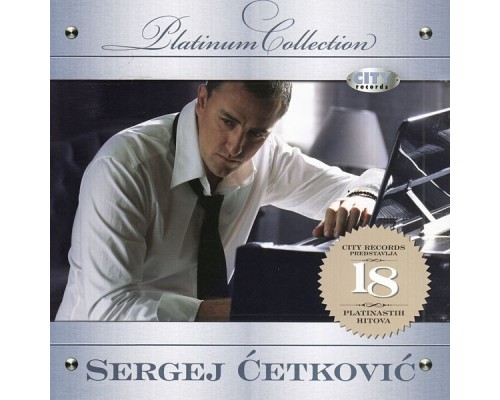 Sergej Cetkovic - Platinum Collection