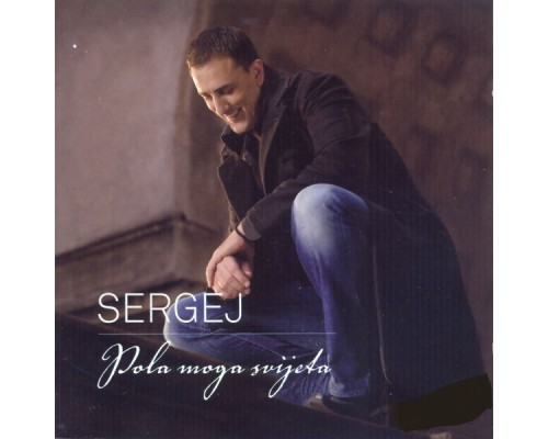 Sergej Cetkovic - Pola Moga Svijeta