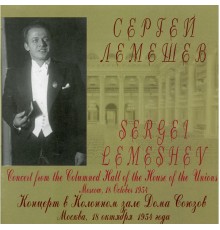 Sergey Lemeshev - Tchaikovsky: Songs (Live)