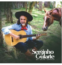 Serginho Gularte - De Salta Cavaco