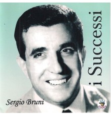 Sergio Bruni - I successi