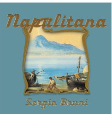 Sergio Bruni - Napulitana No.4