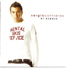 Sergio Contreras - El Espejo